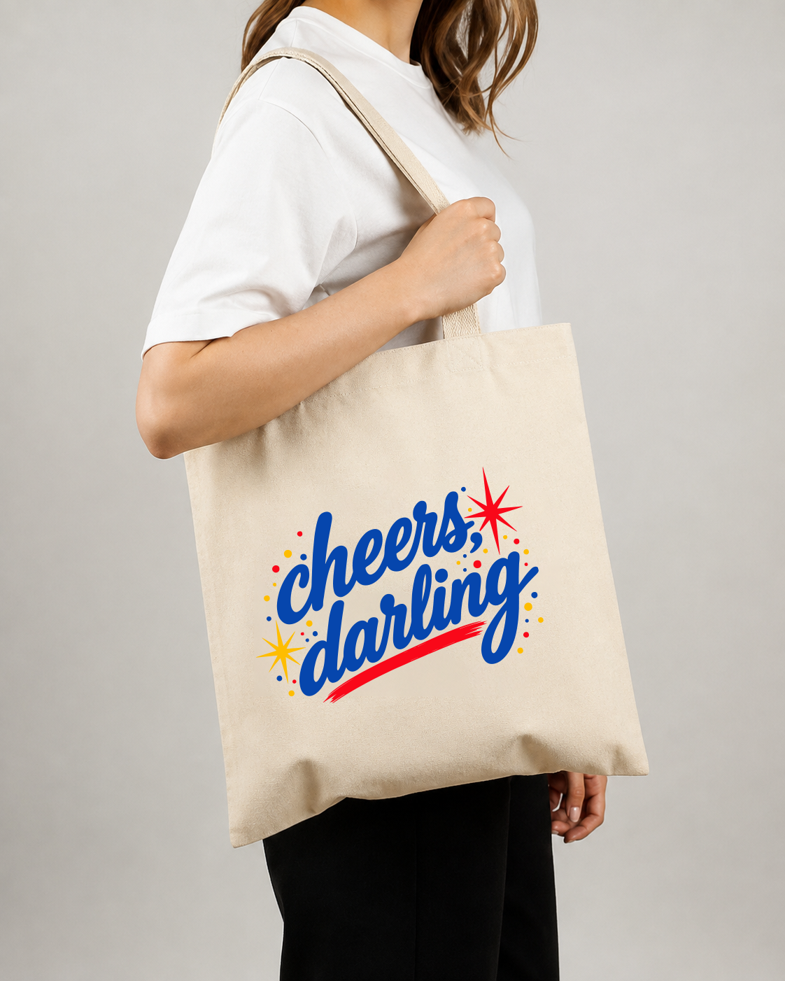 Cheers Darling!